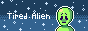 tired alien